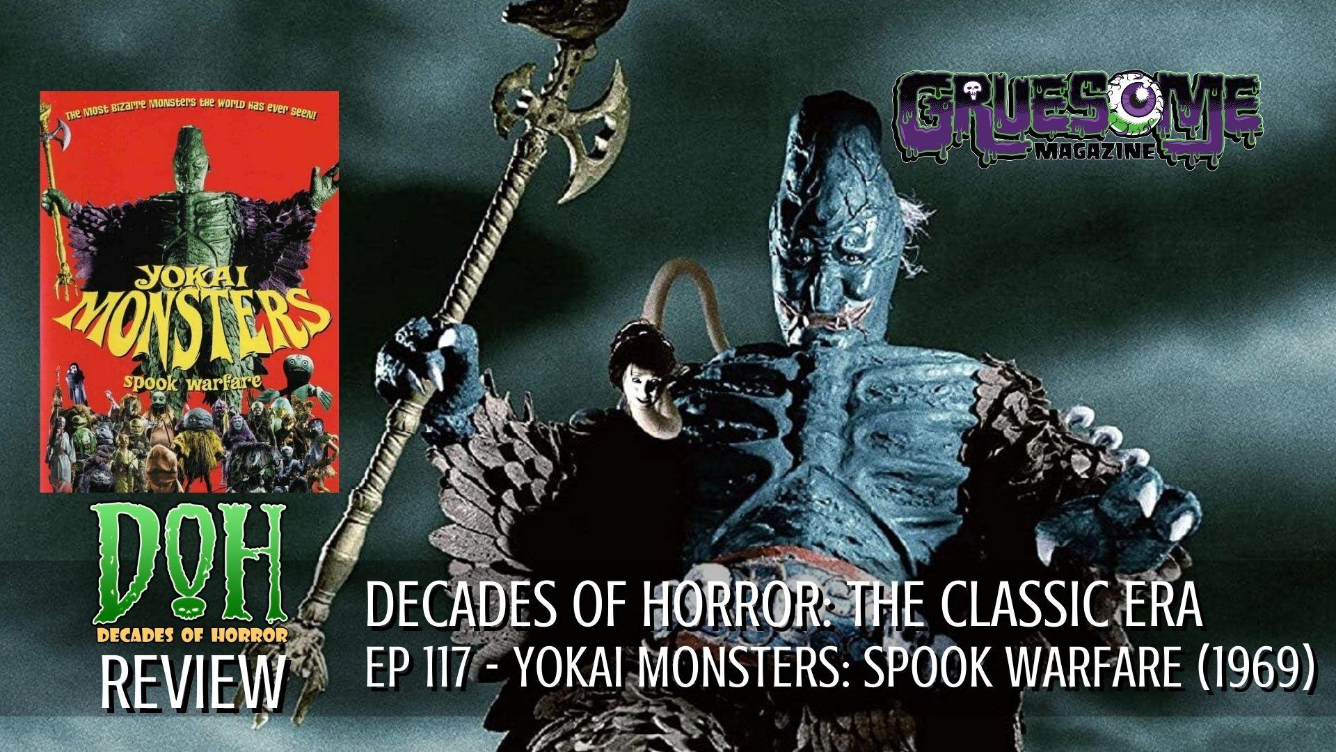 S01E117 Yokai Monsters: Spook Warfare - Movie Review