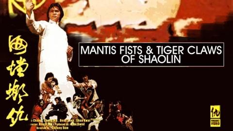 Mantis Fists and Tiger Claws of Shaolin (1977)