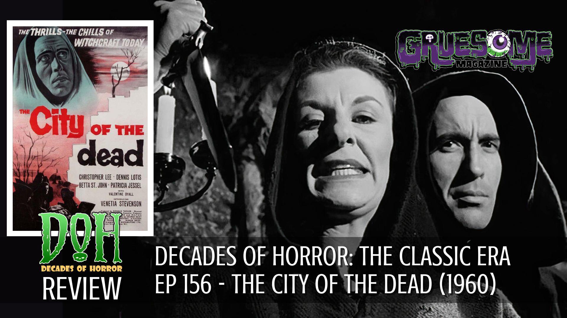 S01E156 Video Review - The City of the Dead (aka Horror Hotel)