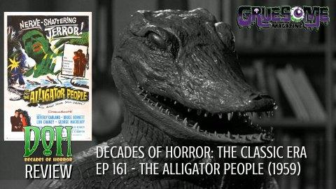 S01E161 Video Review - THE ALLIGATOR PEOPLE